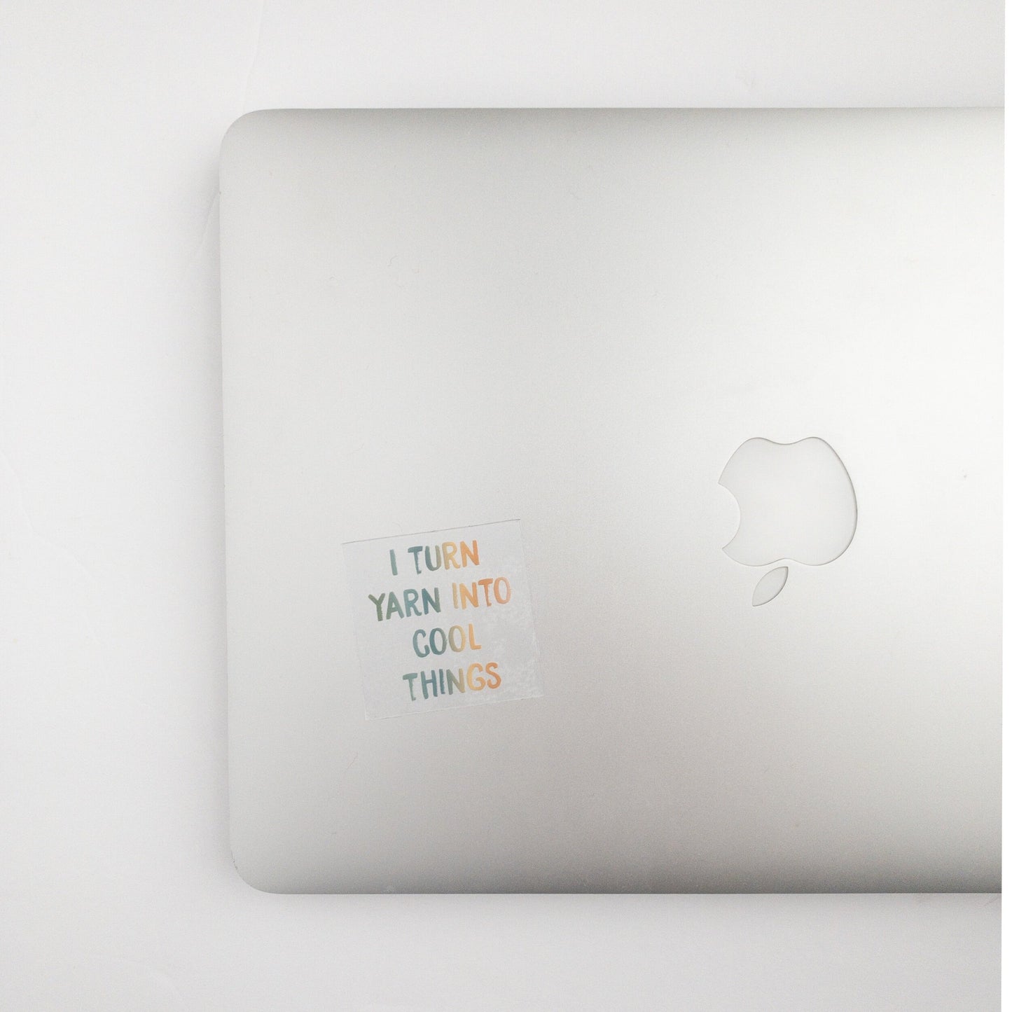 Vinyl Sticker: I turn yarn into cool things